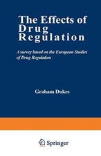 The Effects of Drug Regulation: A Survey Based on the European Studies of Dru-, picture