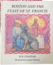 Boston and the Feast of Saint Francis - Paperback, by Stanton Sue picture