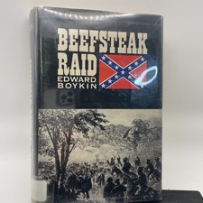 Beefsteak Raid Rare 1960, Civil War Story Search for Food, Edward Boykin picture