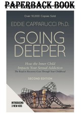 Going Deeper: How the Inner Child Impacts Your Sexual Addictio (Paperback)⭐️⭐️⭐️ picture