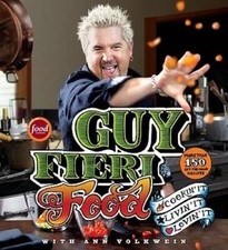 Guy Fieri Food: Cookin' It, Livin' It, Lovin' It - Hardcover - GOOD picture