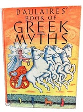 D'AULAIRES BOOK Of Greek Myths 1962 HCDJ  Stated 1st Ed 1st Print $4.95 VG picture