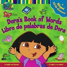 Dora's Book of Words / Libro de Palabras de Dora : A Bilingual Pull- - VERY GOOD picture