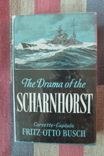 Vintage 1956 The Drama Of The Scharnhorst~ Fritz-Otto Busch~ Hardcover DJ~ WWII picture