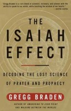 The Isaiah Effect: Decoding the Lost Science of Prayer and Prophecy - GOOD picture