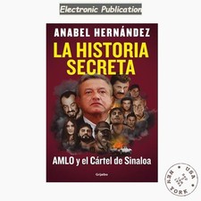 La historia secreta, Anabel Hernández 2026 picture