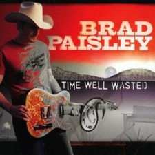Brad Paisley Time Well Wasted (CD) Album picture