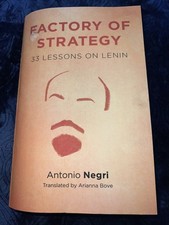 Lenin Factory of Strategy ; 33 Lessons on Lenin by Antonio Negri picture