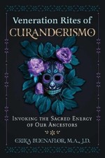Erika Buenaflor Veneration Rites of Curanderismo (Paperback) picture