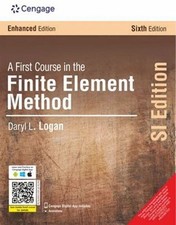 A First Course in the Finite Element Method by Daryl Logan 6TH INTL ED-PAPERBACK picture