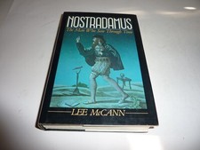NOSTRADAMUS: The Man Who Saw Through Time Lee McCann HC 1984 Very Good picture