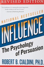 Influence : The Psychology Of Persuasion ; Robert Cialdini PB picture