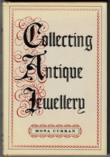 COLLECTING ANTIQUE JEWELLERY Mona Curan, HCDJ Third Printing 1980 picture