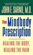 The Mindbody Prescription: Healing the Body, Healing the Pain picture