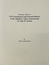 Surname Index to 1913 Genealogical and Personal History of Allegheny Valley, PA  picture