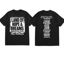Two Sides Land of Hope and Dreams American Tour No Kings reprint T-Shirt picture