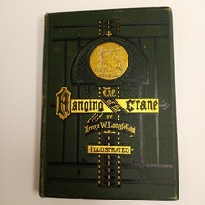 Antique Henry Wadsworth Longfellow 1874 THE HANGING OF THE CRANE 1st Ed Hardcovr picture