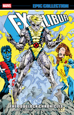 PRESALE Excalibur Epic Collection The Douglock Chronicles Marvel Comics TPB picture