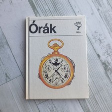 RARE Vintage Hungarian Book Orak Clocks Watches Kolibri Konyvek Mora Horology picture