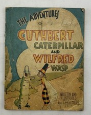 1940's Cuthbert Caterpillar and Wilfred Wasp Childrens Book Good/Fair Condition picture