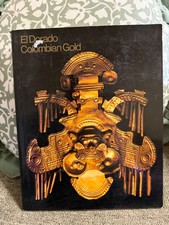 El Dorado Colombian Gold Clemencia Plazas De Nieto 1978 PB Illustrated Art VG picture