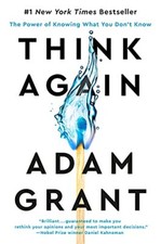 Think Again: The Power of Knowing What You Don't Know By Adam G  picture