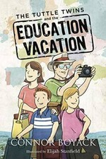 The Tuttle Twins and the Education Vacation - Paperback By Connor Boyack - GOOD picture