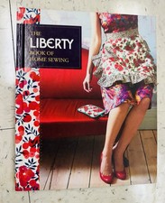 Liberty Book of Home Sewing by Liberty of London (2011, Hardcover) picture