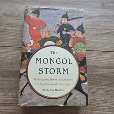The Mongol Storm Nicholas Morton 1st Edition 2022 Hardcover Genghis Khan History picture