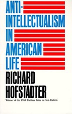 Anti-Intellectualism in American Life picture