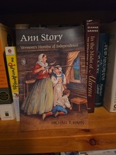 Ann Story : Vermont's Heroine of Independence by Michael T. Hahn (1996, Trade... picture