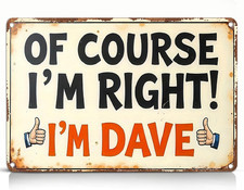 I’M DAVE Funny Metal Sign, 8X12 Inch Vintage Retro Humor Wall Decor for Office B picture