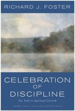 Celebration of Discipline: The Path to Spiritual Growth - Hardcover - GOOD picture