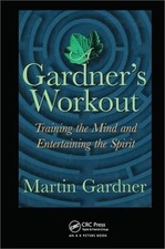 A Gardner's Workout: Training the Mind and Entertaining the Spirit (Paperback or picture