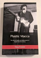 Plastic Macca: The Secret Death and Replacement of Beatle Paul McCartney  picture