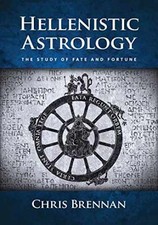 Hellenistic Astrology: The Study of - Paperback, by Brennan Chris - Very Good picture