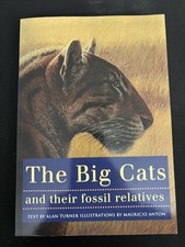The Big Cats and their Fossil Relatives, Alan Turner - paperback, like new picture