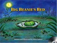 Big Beanie's Bed Nakaya, Miwa|Perry, Mia Lynn hardcover Very Good picture