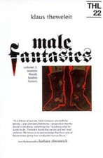 Male Fantasies, Vol. 1: Women, Floods, Bodies, History (Theory and Histor - GOOD picture