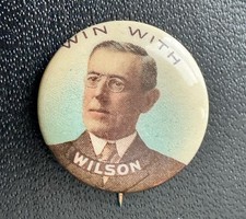 Win With WOODROW WILSON campaign pin pinback button political president badge picture