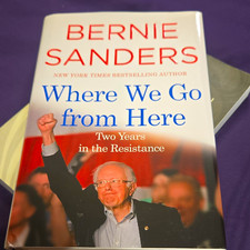 Bernie Sanders Where We Go from Here Hardcover Political Science Dust Jacket picture