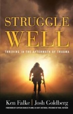 Struggle Well: Thriving in the Aftermath of Trauma - Paperback - VERY GOOD picture