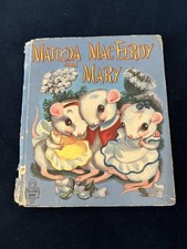 Vintage Tell-A-Tale Children’s Book, Matilda, MacElroy, And Mary, 1950 picture