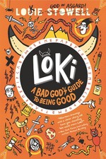 Loki: A Bad God's Guide to Being Good: (A Hilarious Middle Grade Fantasy Adv... picture