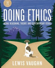 Doing Ethics: Moral Reasoning and Contemporary Moral Issues picture