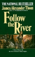 Follow the River - Mass Market Paperback By Thom, James Alexander - GOOD picture