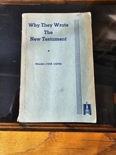 Vintage 1946 Why They Wrote The New Testament William Owen Carver Broadman Press picture