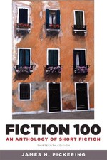 Fiction 100:  An Anthology of Short..., James Pickering picture