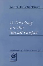 A Theology for the Social Gospel (Library of Theological Ethics) - GOOD picture