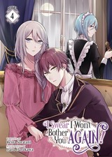 I Swear I Won't Bother You Again (Light Novel) Vol. 4, Soratani, Reina, Excelle picture